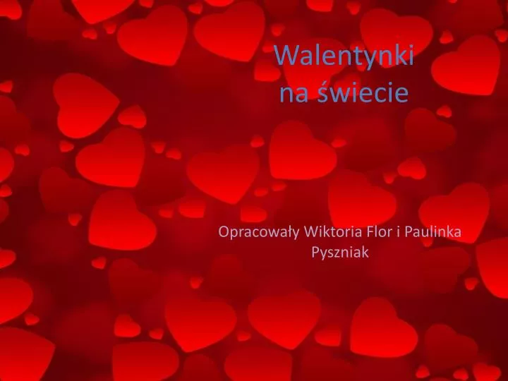 PPT Walentynki na świecie PowerPoint Presentation free download ID