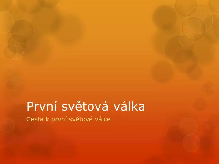 PPT První světová válka PowerPoint Presentation free download ID