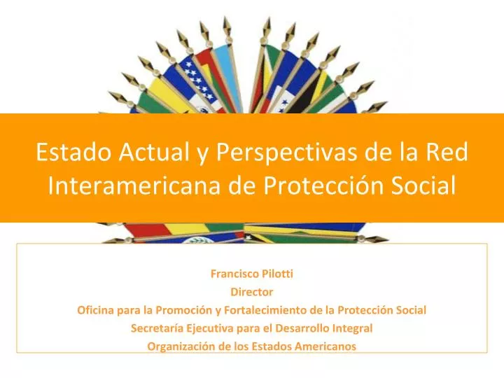 Ppt Estado Actual Y Perspectivas De La Red Interamericana De Protecci