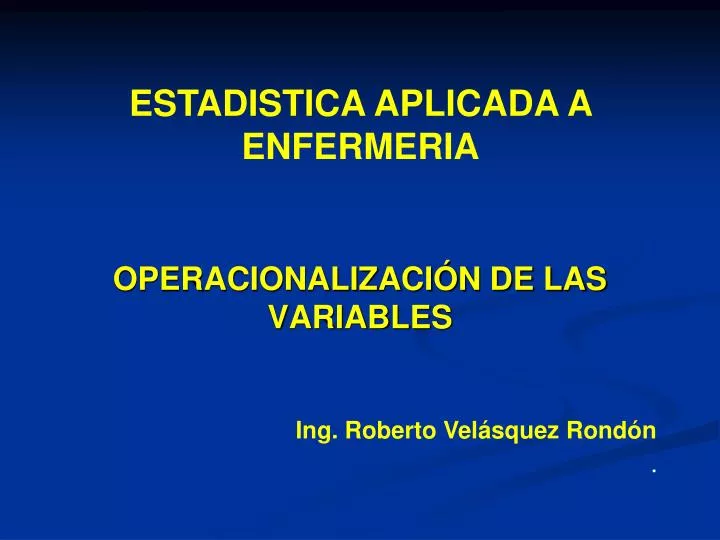 PPT OPERACIONALIZACIÓN DE LAS VARIABLES PowerPoint Presentation free