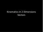 Ppt Kinematics In Two Dimensions Vectors Powerpoint Presentation