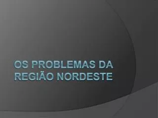 Ppt Complexo Regional Da Nordeste Powerpoint Presentation Free