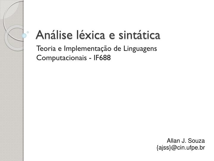 PPT Análise léxica e sintática PowerPoint Presentation free download