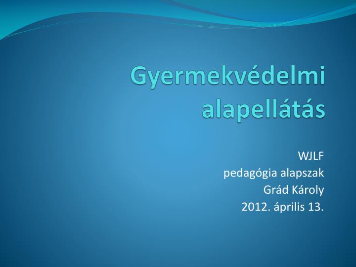 PPT Gyermekvédelmi alapellátás PowerPoint Presentation free download