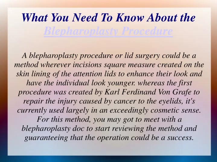 what you need to know about the blepharoplasty procedure