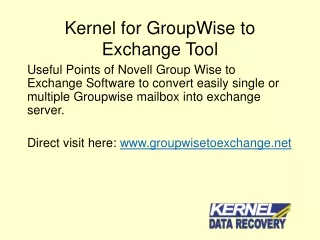 Best tool for Novell Groupwise to Exchange Migration