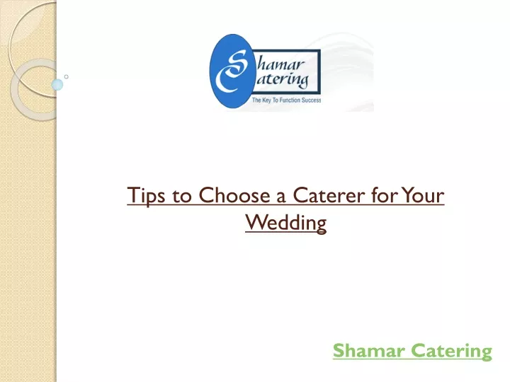 tips to choose a caterer for your wedding
