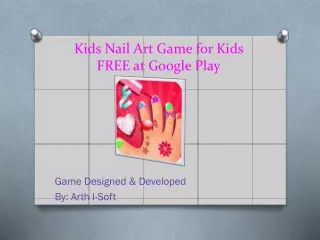 Kids Nail Art Game for Kids FREE at Google Play
