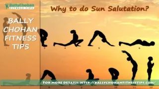 Bally Chohan Fitness Tips - Secrets of Sun Salutation