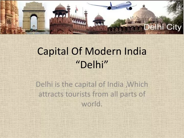 capital of modern india delhi