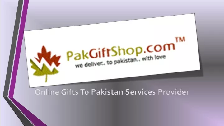 online gifts to pakistan services provider