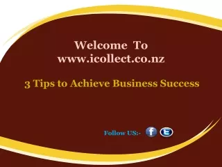 3 Tips to Achieve Business Success