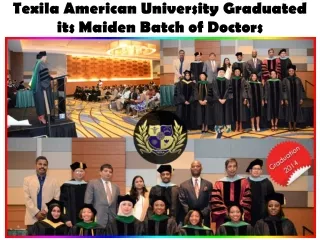Texila American University Graduated its Maiden Batch of Doc