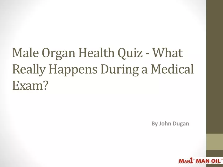 male organ health quiz what really happens during a medical exam