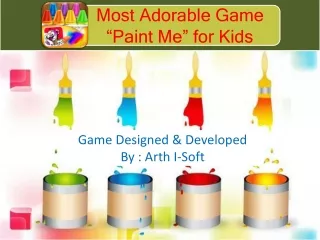 Most Adorable Game "Paint Me" for Kids
