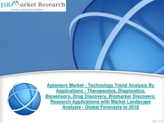 JSB Market Research : Aptamers Market - Technology Trend Ana