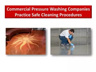 Commercial Pressure Washing Companies Practice Safe Cleaning