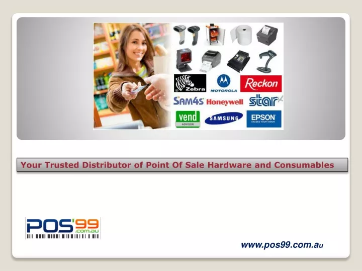 your trusted distributor of point of sale