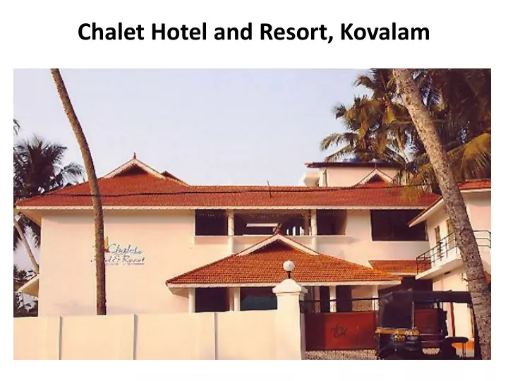 chalet hotel and resort kovalam