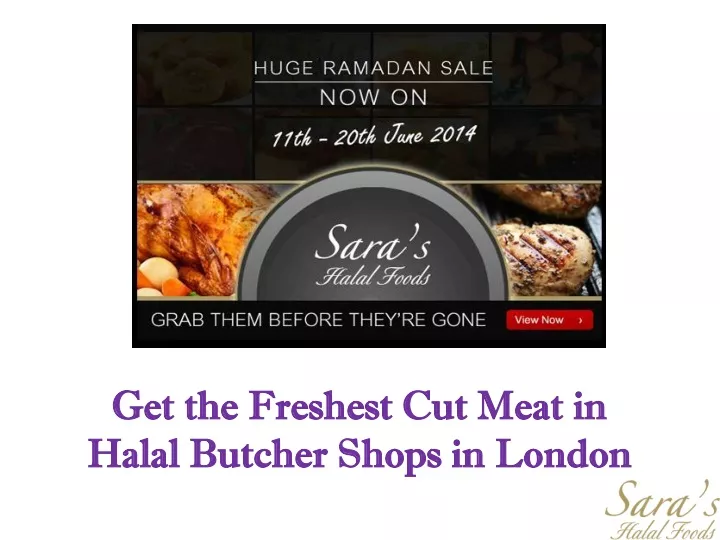 get the freshest cut meat in halal butcher shops in london
