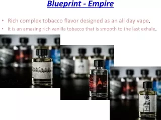Blueprint - Empire E-liquid fro Dcvapor