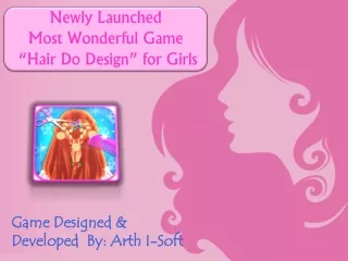 Newly Launched Most Wonderful Game "Hair Do Design" for Girl