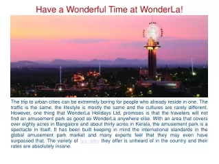 Have a Wonderful Time at WonderLa!