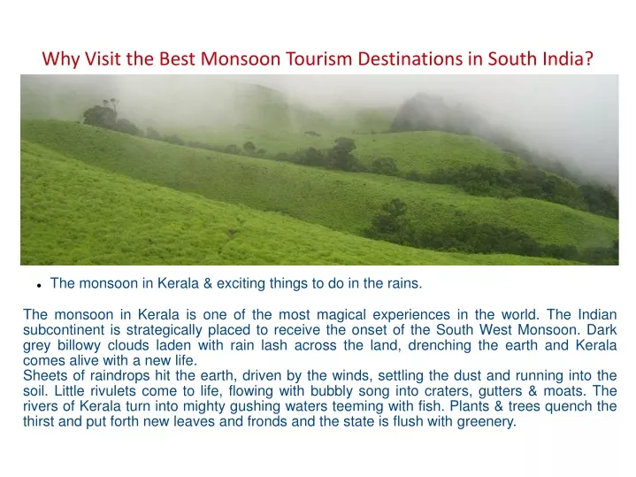 why visit the best monsoon tourism destinations in south india