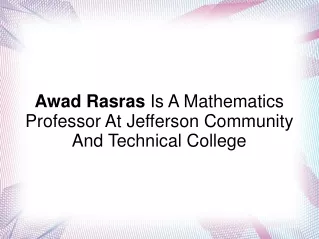 Awad Rasras Is A Mathematics Professor At Jefferson College