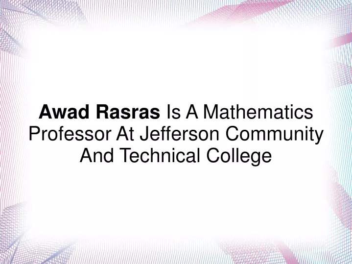 awad rasras is a mathematics professor