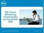 SQL Server Monitoring Tools and Functionality for the Mobile - slide 1