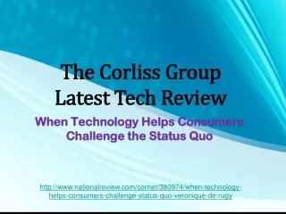 The Corliss Group Latest Tech Review: When Technology Helps