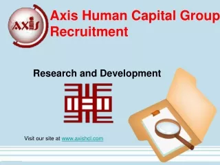 Axis Human Capital Group Recruitment: Research and Dev't