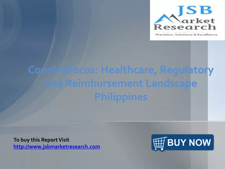countryfocus healthcare regulatory and reimbursement landscape philippines
