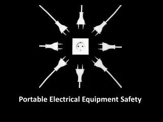 Portable Electrical Equipment Safety