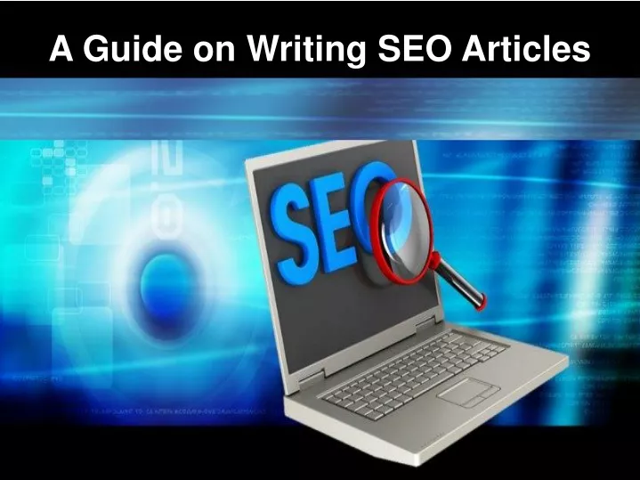 a guide on writing seo articles
