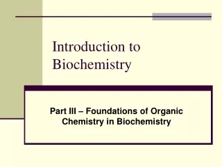 Introduction to Biochemistry I