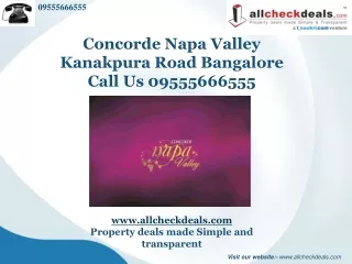 Concorde Napa Valley Bangalore – Call 0955566555