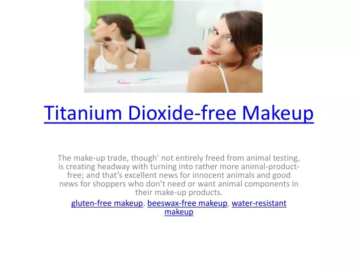 titanium dioxide free makeup