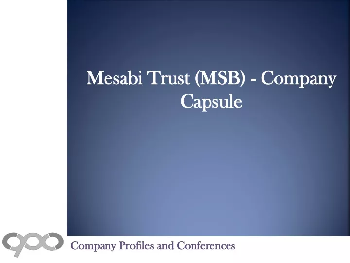 mesabi trust msb company capsule