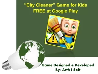 "City Cleaner" Game for Kids - FREE at Google Play