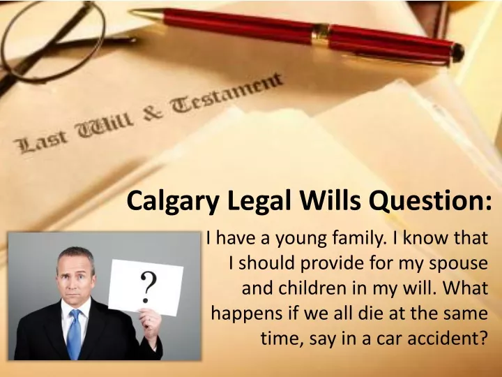 calgary legal wills question