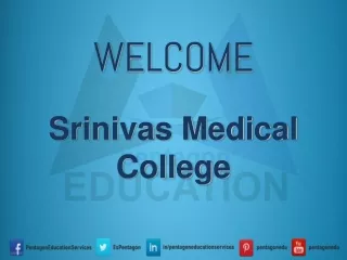 Srinivas Medical College