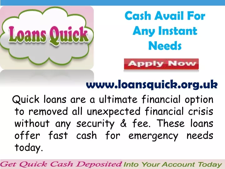 cash avail for any instant needs
