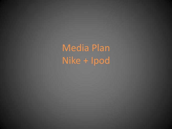 media plan nike ipod