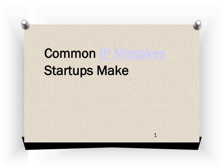 common ip mistakes startups make