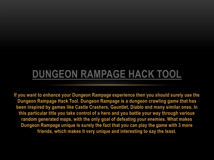 Dungeon Rampage Hacks Download on Vimeo