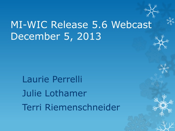 mi wic release 5 6 webcast december 5 2013