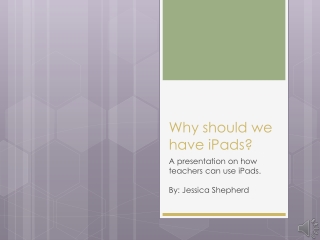 Why should we have iPads?
