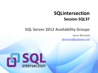 SQLintersection Session SQL37 SQL Server 2012 Availability Groups
